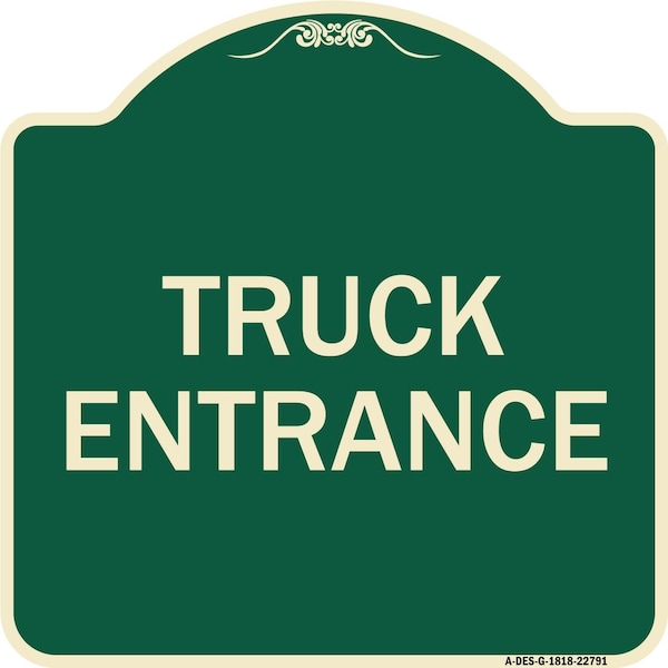 Traffic Entrance Truck Entrance Heavy-Gauge Aluminum Architectural Sign, 18" x 18", G-1818-22791